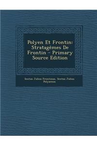 Polyen Et Frontin: Stratagemes de Frontin - Primary Source Edition