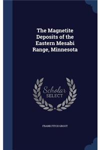 Magnetite Deposits of the Eastern Mesabi Range, Minnesota