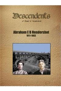 Abraham E B Hendershot Geneology