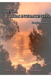 Suenos, Y Otras Intermitencias