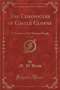 The Chronicles of Castle Cloyne, Vol. 3 of 3