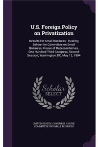 U.S. Foreign Policy on Privatization