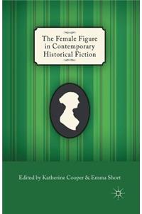 Female Figure in Contemporary Historical Fiction