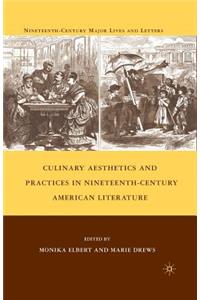 Culinary Aesthetics and Practices in Nineteenth-Century American Literature