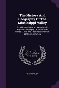 History And Geography Of The Mississippi Valley