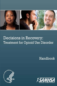 Decisions in Recovery