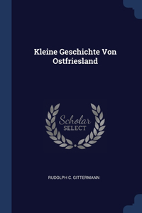 Kleine Geschichte Von Ostfriesland