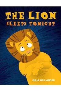 The Lion Sleeps Tonight