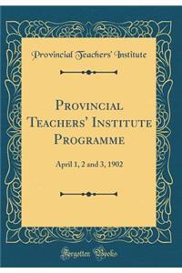 Provincial Teachers' Institute Programme