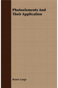 Photoelements and Their Application