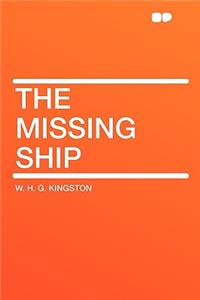 The Missing Ship