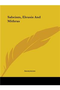 Sabeism, Eleusis And Mithras