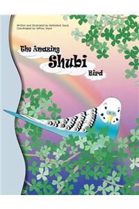 Amazing Shubi Bird