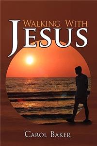 Walking With Jesus