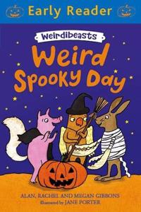 Early Reader: Weirdibeasts: Weird Spooky Day
