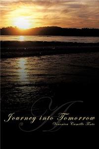 A Journey into Tomorrow