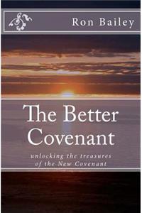 The Better Covenant