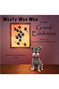 Woofy Woo Woo & the Grand Exhibition