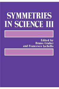 Symmetries in Science III