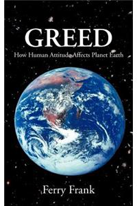 Greed