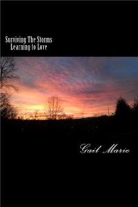 Surviving The Storms - Learning to Love