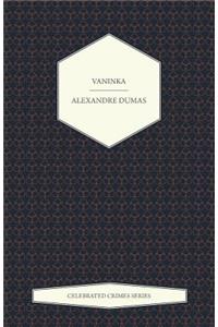 Vaninka (Celebrated Crimes Series)