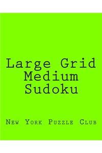 Large Grid Medium Sudoku