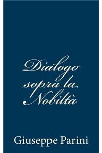 Dialogo sopra la Nobiltà