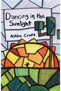 Dancing in the Sunlight