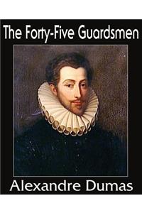 The Forty-Five Guardsmen