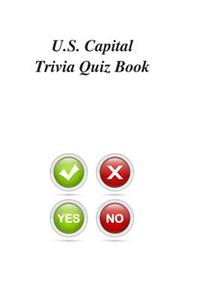 U.S. Capital Trivia Quiz Book