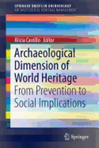 Archaeological Dimension of World Heritage