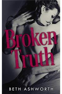 Broken Truth