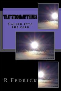 That's too many things