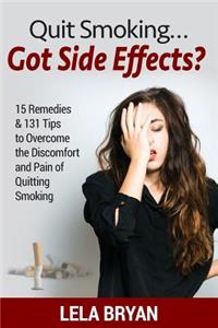 Quit Smoking...Got Side Effects?