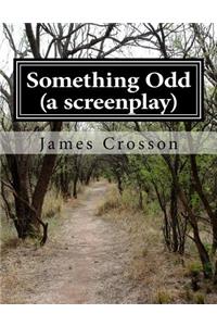 Something Odd