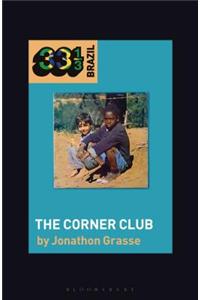 Milton Nascimento and Lô Borges's the Corner Club