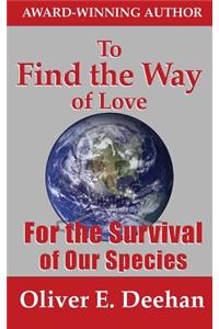 To Find the Way of Love