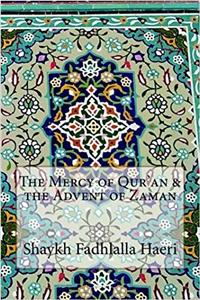 The Mercy of Qur'an & the Advent of Zaman