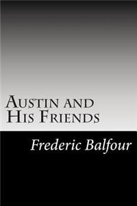 Austin and His Friends