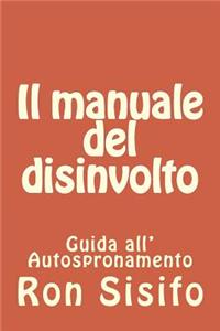 Il Manuale del Disinvolto