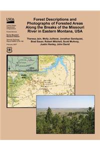 Forest Descriptions and Photographs of Forested Areas Along the Breaks of the Missouri River in Eastern Montana, USA