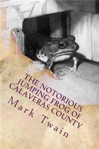 Notorious Jumping Frog of Calaveras County