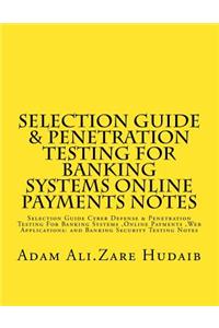Selection Guide & Penetration Testing For Banking Systems online payments notes