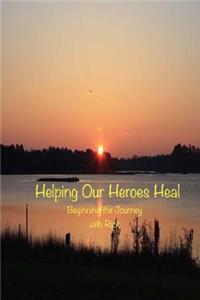 Helping Our Heroes Heal