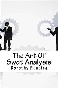 The Art of Swot Analysis