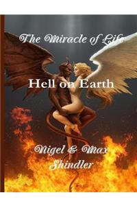 The Miracle of Life