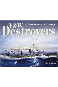 V & W Destroyers
