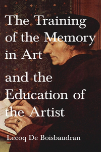 Training of the Memory in Art and the Education of the Artist