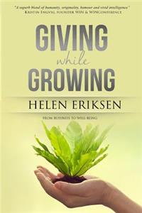 GIVING while GROWING